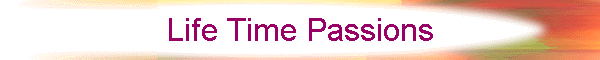 Life Time Passions
