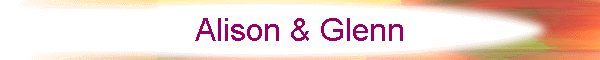 Alison & Glenn